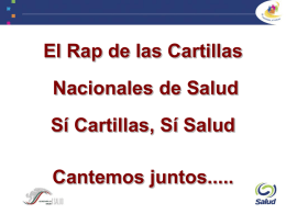 El Rap de las Cartillas Nacionales de Salud Sí Cartillas, Sí Salud