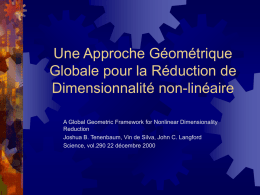 Une Approche Géométrique Globale pour la Réduction de Dimensionnalité non-linéaire