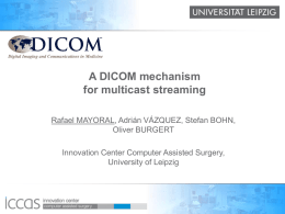 A DICOM mechanism for multicast streaming