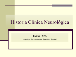 Historia Clínica Neurológica Dalia Rizo Médico Pasante del Servicio Social