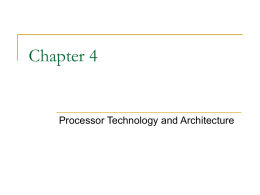 Chapter 4 Processor Technology and Architecture