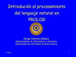 Introdución al procesamiento del lenguaje natural en PROLOG Jorge Cabrera Gámez