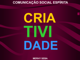 TIVI CRIA DADE COMUNICAÇÃO SOCIAL ESPÍRITA