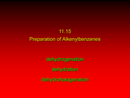 11.15 Preparation of Alkenylbenzenes dehydrogenation dehydration