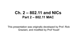 – 802.11 and NICs Ch. 2 – 802.11 MAC Part 2