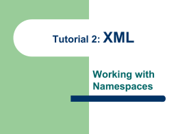 XML Tutorial 2: Working with Namespaces