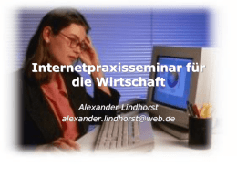 Internetpraxisseminar für die Wirtschaft Alexander Lindhorst