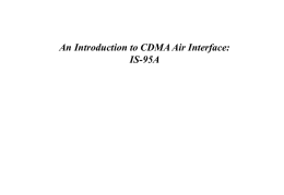 An Introduction to CDMA Air Interface: IS-95A