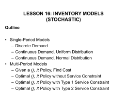 LESSON 16: INVENTORY MODELS (STOCHASTIC)