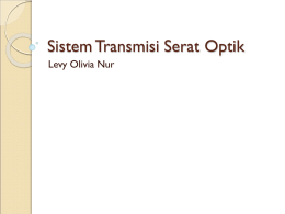 Sistem Transmisi Serat Optik Levy Olivia Nur