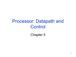 Processor: Datapath and Control Chapter 5 1
