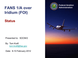 FANS 1/A over Iridium (FOI) Status Presented to: SOCM/2