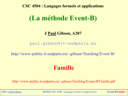 (La méthode Event-B) Famille CSC 4504 : Langages formels et applications