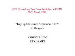 Piroska Giese “Key updates since September 1997” in Hungary KFKI-RMKI
