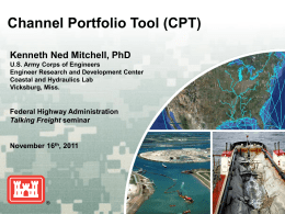 Channel Portfolio Tool (CPT) Kenneth Ned Mitchell, PhD