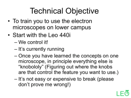 Technical Objective • To train you to use the electron