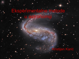 Eksperimentalne metode u astronomiji ć Kristijan Kari