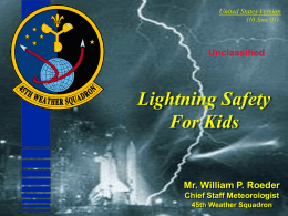 Lightning Safety For Kids Unclassified Mr. William P. Roeder