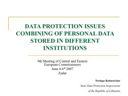 DATA PROTECTION ISSUES COMBINING OF PERSONAL DATA STORED IN DIFFERENT INSTITUTIONS