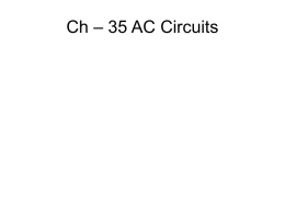 – 35 AC Circuits Ch