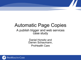 Automatic Page Copies A publish trigger and web services case study