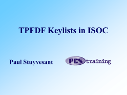 TPFDF Keylists in ISOC Paul Stuyvesant