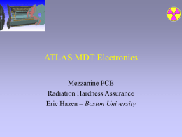ATLAS MDT Electronics Mezzanine PCB Radiation Hardness Assurance Boston University