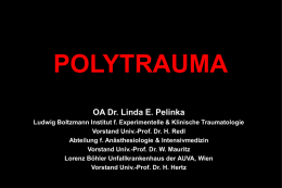 POLYTRAUMA OA Dr. Linda E. Pelinka