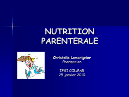NUTRITION PARENTERALE Christelle Lemarignier Pharmacien