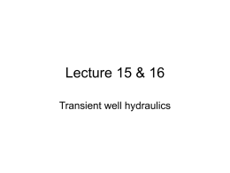 Lecture 15 &amp; 16 Transient well hydraulics