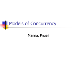 Models of Concurrency Manna, Pnueli