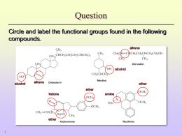 Question Circle and label the functional groups found in the following compounds. alkene