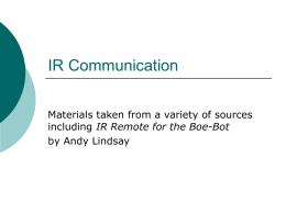 IR Communication Materials taken from a variety of sources by Andy Lindsay