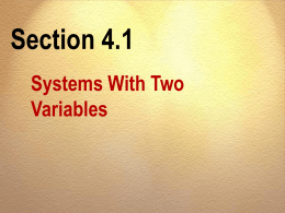 Section 4.1 Systems With Two Variables