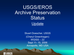 USGS/EROS Archive Preservation Status Update