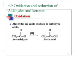 4.9 Oxidation and reduction of Aldehydes and ketones