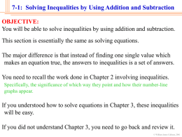7-1:  Solving Inequalities by Using Addition and Subtraction