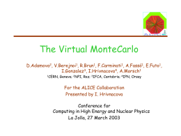 The Virtual MonteCarlo