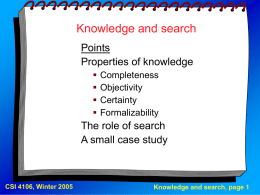 Knowledge and search Points Properties of knowledge The role of search