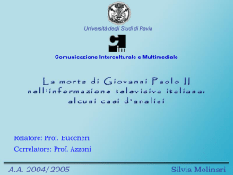 Silvia Molinari A.A. 2004/2005 Relatore: Prof. Buccheri Correlatore: Prof. Azzoni