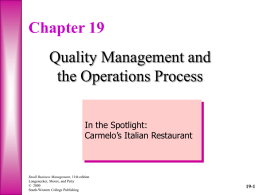 Chapter 19 Quality Management and the Operations Process In the Spotlight: