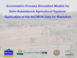 Econometric-Process Simulation Models for Semi-Subsistence Agricultural Systems: