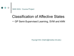 Classification of Affective States - GP Semi-Supervised Learning, SVM and kNN