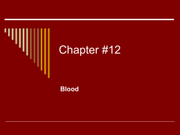 Chapter #12 Blood