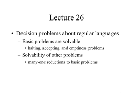 Lecture 26 • Decision problems about regular languages
