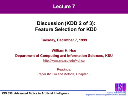Discussion (KDD 2 of 3): Feature Selection for KDD Lecture 7