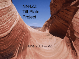 NN4ZZ Tilt Plate Project June 2007 -- V7