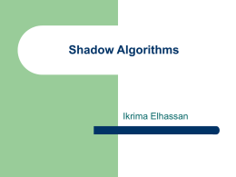 Shadow Algorithms Ikrima Elhassan