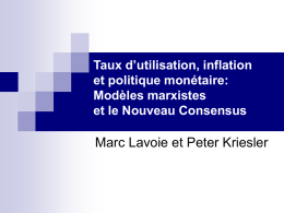 Marc Lavoie et Peter Kriesler Taux d’utilisation, inflation et politique monétaire: Modèles marxistes