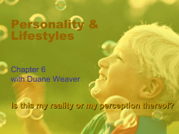 Personality &amp; Lifestyles Chapter 6 with Duane Weaver